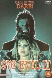 976-Evil II (1992) 976 EVIL II: The Return, 976-EVIL 2: The Astral Factor