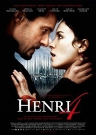 Henri 4 (2010) Henri IV, Henry of Navarre