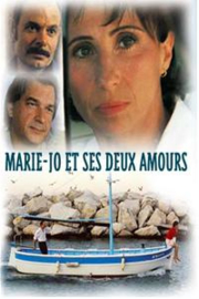 Marie-Jo et Ses 2 Amours (2002) Marie-Jo and Her 2 Lovers