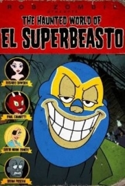 The Haunted World of El Superbeasto (2009)