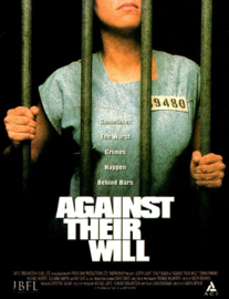 Against Their Will: Women in Prison (1994)