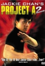 `A` gai wak juk jap (1987) Project A II, Project A 2