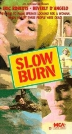 Slow Burn (1986)