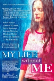 My Life without Me (2003) Mi Vida sin Mí