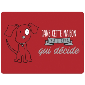 Placemat hond - chien qui décide - Derriere la porte