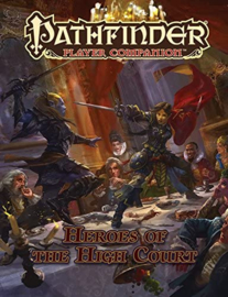 Pathfinder Player Companion Heroes of the High Court
