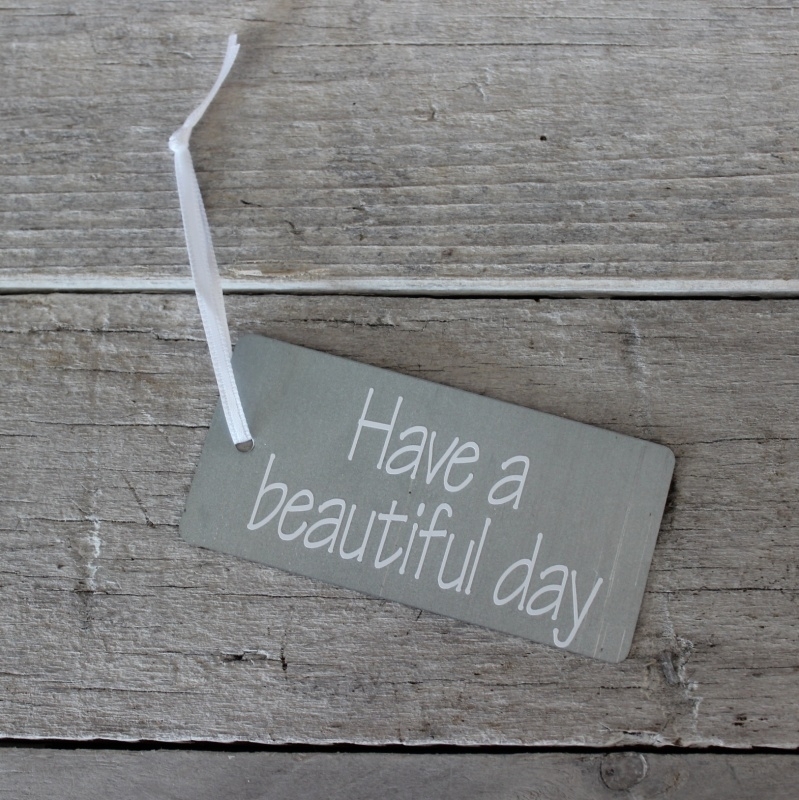 Zinken Label "Have a beautifull day"