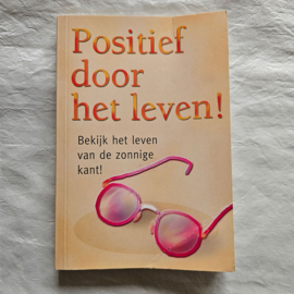 Positief door het leven