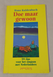 Doe maar gewoon