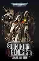 Dominion Genesis (pb) (Warhammer nieuw)