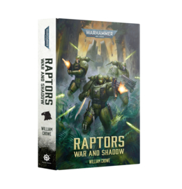 Raptors - War and Shadow (HB) (Warhammer 40.000 nieuw)