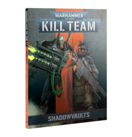 Kill Team Shadowvaults (Warhammer 40.000 Nieuw)