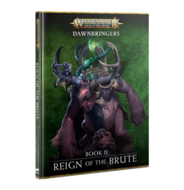 Dawnbringers Book II - Reign of the Brute (Warhammer Age of Sigmar Nieuw)