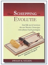 Over Schepping en Evolutie, Dwight K.Nelson