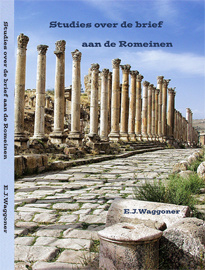 Studies over de brief aan de Romeinen.  ( E.J.Waggoner )