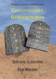 Christus onze Gerechtigheid, Steve Wohlberg