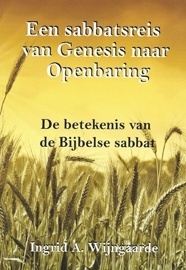 Een sabbatsreis van Genesis naar Openbaring.