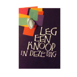 Leg een knoop in deze dag