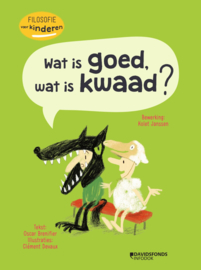 Wat is goed, wat is kwaad? - Filosofie voor kinderen
