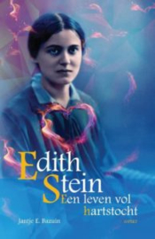 Edith Stein , Een leven vol hartstocht