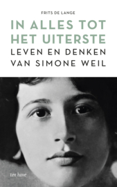 Simone Weil: In alles tot het uiterste