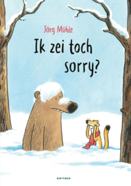 Ik zei toch sorry