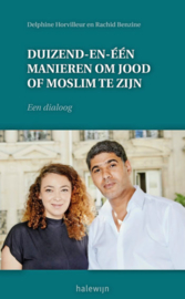 Duizend-en-één manieren om jood of moslim te zijn Een dialoog