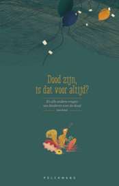 Dood zijn is dat voor altijd