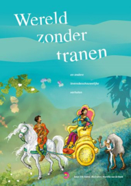 Wereld zonder tranen - en andere levensbeschouwelijke verhalen