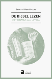 De bijbel lezen met ignatius van loyola