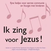 Ik zing voor Jezus