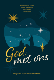 God met ons. Dagboek voor advent en Kerst