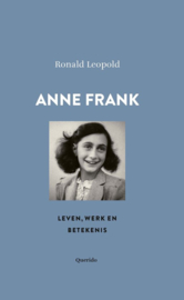 Anne Frank / Leven,werk en betekenis