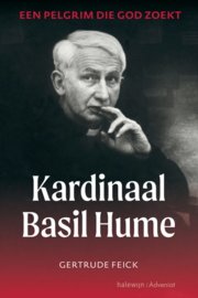 Kardinaal Basil Hume   'Een pelgrim die god zoekt'