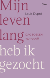 Mijn leven lang heb ik gezocht