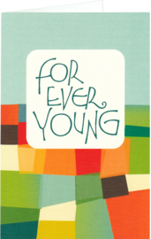 For ever young