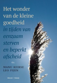 Het wonder van de kleine goedheid