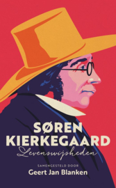 Soren kierkegaard , levenswijsheden