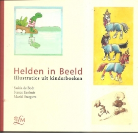 Bodt, Saskia de e.a.: "Helden in Beeld".