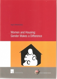 Westendorp, Ingrid: "Women and Housing: Gender Makes s Difference".