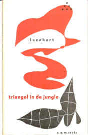Lucebert: triangel in de jungle
