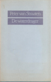 Straaten, Peter van: De waterdrager