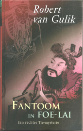 Gulik, Robert van: Fantoom van Foe-Lai