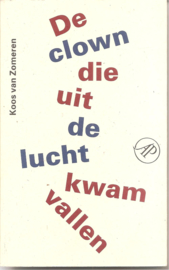 Zomeren, Koos van: De clown die uit de lucht kwam vallen