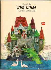 Carle, Eric: Tom Duim en andere vertellingen