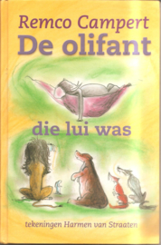 Campert, Remco: De olifant die lui was