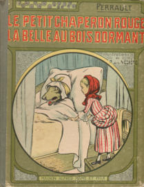 Perrault: Le petit Chaperon Rouge / La Belle au Bois Dormant
