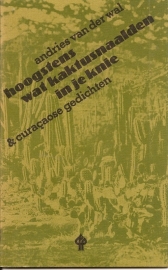 Wal, Andries van der: "Hoogstens wat kaktusnaalden in je knie"