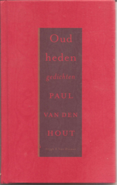 Hout, Paul van den: Oud heden (gesigneerd)