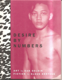 Goldin, Nan: Desire by numbers